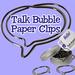 Talk Bubble Paper Clips