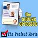The Souler Opposite Movie DVD