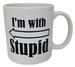 I'm With Stupid Mug
